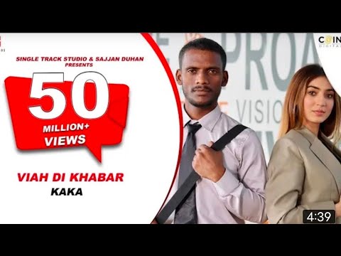 Viah Di Khabar - Kaka Official Song