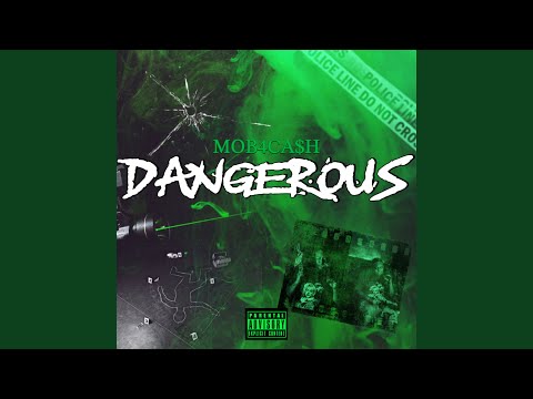 Dangerous