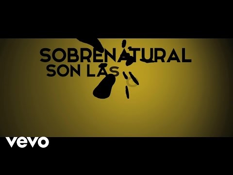 La Melodia Perfecta - Sobrenatural (Lyric Video)