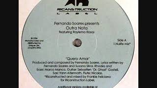 Fernando Soares Presents Outra Nota Feat Raylema Rosas - Quero Amar (NuLife Mix)