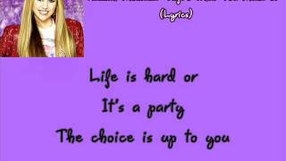 Hannah Montana- Life&#39;s What You Make It [Lyrics] (HQ)