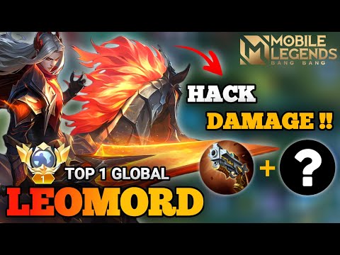 NEW LEOMORD 1 SHOT BUILD! (H4CK DAMAGE) OVER POWER EARLY & LATE GAME! | TOP 1 GLOBAL LEOMORD ~ MLBB