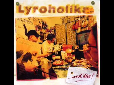 Lyroholika - Wenn mir der Kopf Platzt