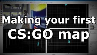 CS:GO Map Making Tutorial