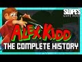 Alex Kidd The Complete History SGR