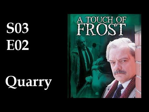 A Touch of Frost S03E02 - Quarry / full episode