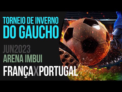 TORNEIO DE INVERNO DO GAUCHO  -  FRANÇA X PORTUGAL / ARENA IMBUI