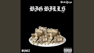 BIG BILLS