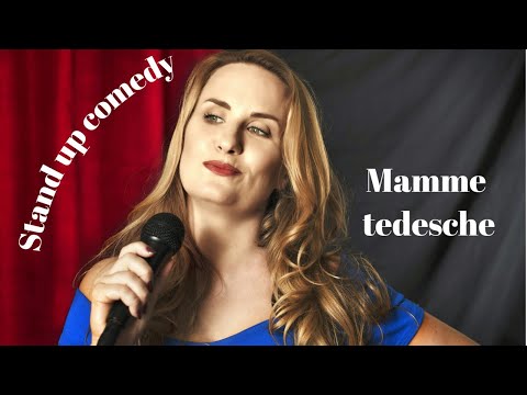 Stand Up Comedy - Laura Formenti - Avere una mamma Tedesca