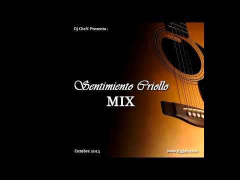 DJ GIAN - Sentimiento Criollo Mix (Homenaje a la música criolla peruana)
