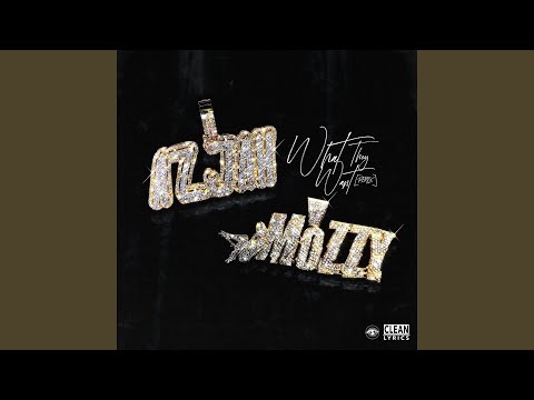 What They Want (feat. Mozzy)