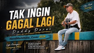 Download lagu TAK INGIN GAGAL LAGI || HendMarkHoka_Cover mp3