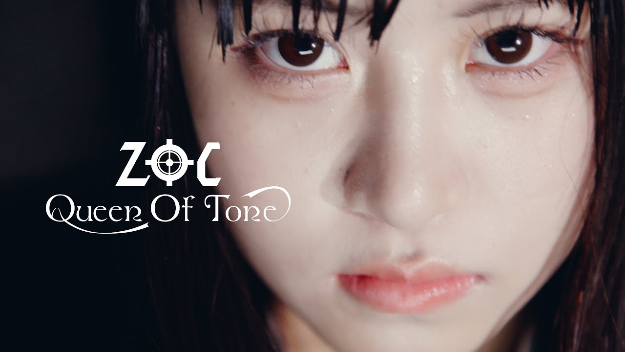 QUEEN OF TONE / ZOC