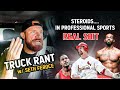 Truck Rant - Steroids in Professional Sports
