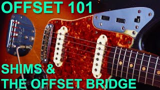 Offset 101: Shims &amp; the Offset Bridge
