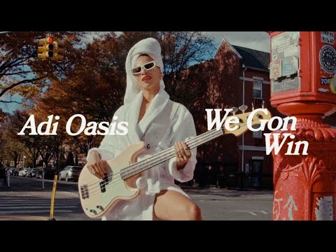 Adi Oasis - We Gon Win (Lyric Video)