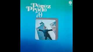 Perez Prado - メヒコ・セテンタ (Mexico 70)