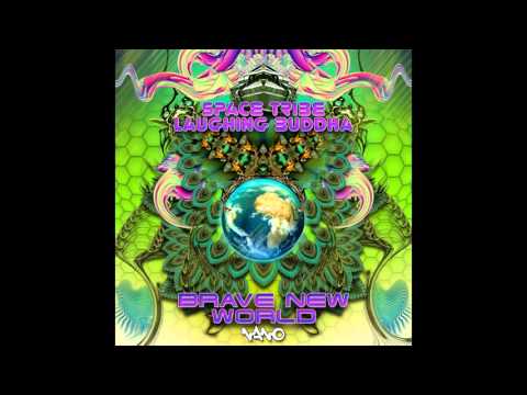 Laughing Buddha & Space Tribe - Brave New World ᴴᴰ
