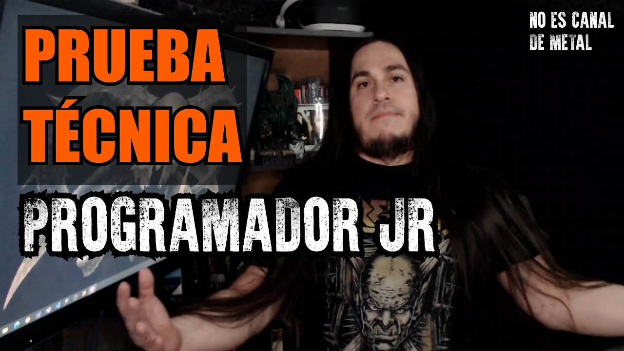 Resuelvo PRUEBA TÉCNICA para PROGRAMADOR JUNIOR