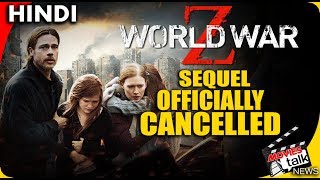 World War Z Sequel Officially CANCELLED? [Explained In hindi]