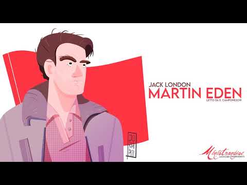 Martin Eden, J. London - Audiolibro Integrale