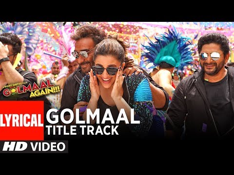 Golmaal Again (Lyric Video) [OST by Brijesh Shandilya & Aditi Singh Sharma]