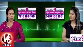 Reasons and Treatment of Infertility and Tubal problems | Ferty9 Hospitals | Good Health - V6 News