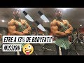 MISSION: ETRE A 13% DE BODYFAT! VLOG I