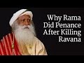 Why Rama Did Penance After Killing Ravana | Sadhguru