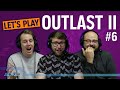 Let's Play Outlast II - Ep6: The Apocalypse