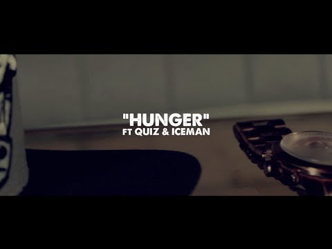 Hunger (feat. Quiz & Iceman) Official Video