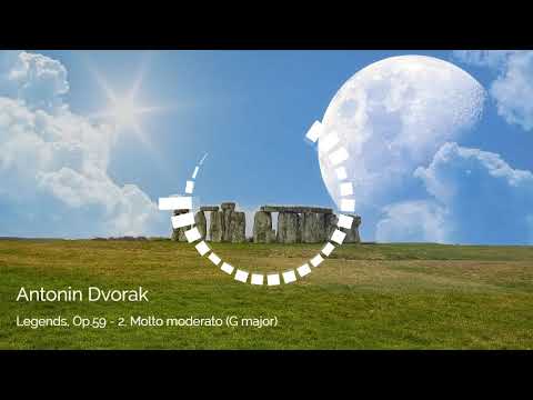 ♫ Antonin Dvorak - Legends, Op 59   2  Molto moderato G major ♫