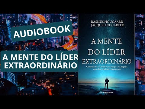 Audio LIVRO A MENTE DO LÍDER EXTRAORDINÁRIO AUDIOBOOK COMPLETO