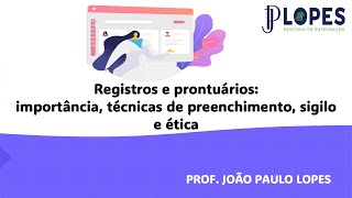 Registro e Prontuário do Paciente