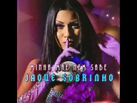 Minha mãe nem sabe.