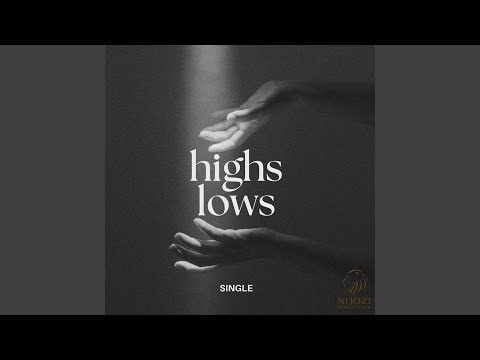 HIGHS & LOWS