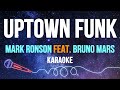 Mark Ronson feat. Bruno Mars - Uptown Funk (Karaoke with Lyrics)