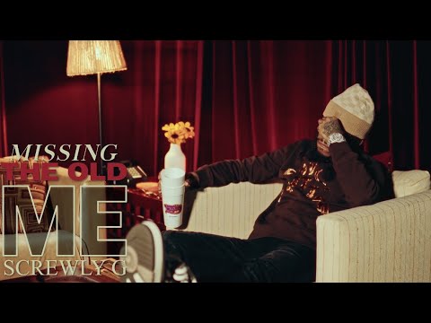 Screwly G - “Missing The Old Me” (Official Video)