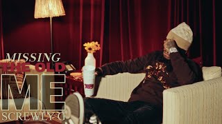 Screwly G - “Missing The Old Me” (Official Video)