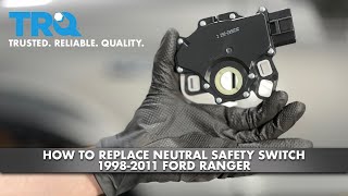 How to Replace Neutral Safety Switch 1998-2011 Ford Ranger