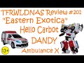 Transforming Eastern Exotica Review 201 Hello Carbot Dandy Ambulance X
