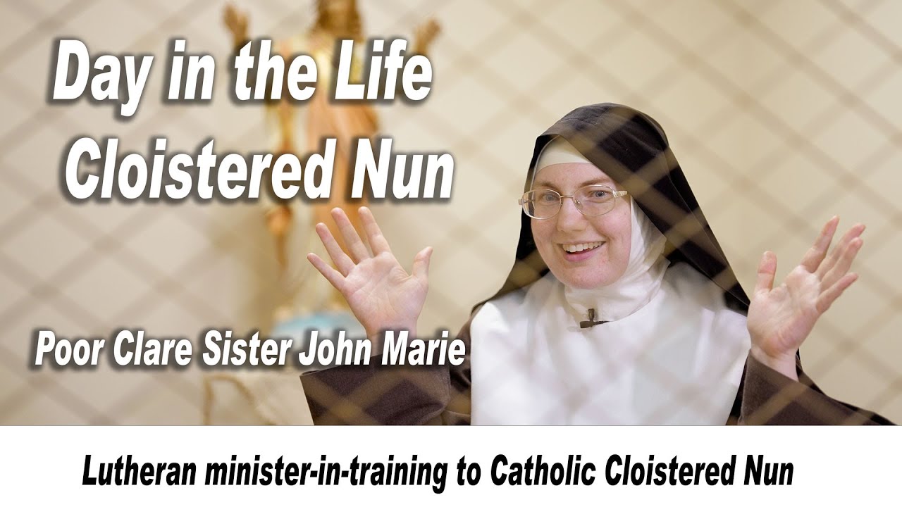 Day in the Life of a Cloistered Nun | w/Poor Clare Sister John Marie #cloister #nun #religiouslife