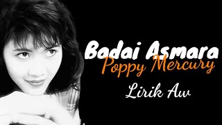 Download lagu Badai Asmara - Poppy Mercury || Lirik mp3