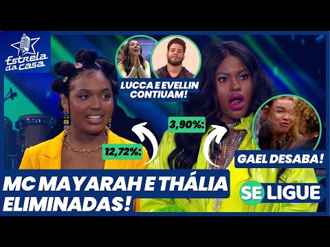 Estrela da Casa - Mc Mayarah e Thália eliminadas! Gael desaba, Lucca e Evellin comemoram!  - Ao Vivo
