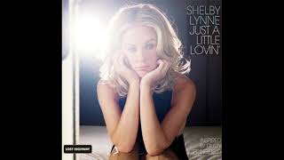 (Sub) Shelby Lynne -  Just a Little Lovin&#39;