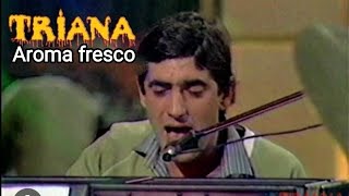 AROMA FRESCO (Triana)