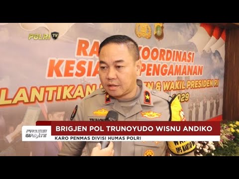 PRESISI UPDATE : RAPAT PERSIAPAN PENGAMANAN JELANG PELANTIKAN PRESIDEN 17/10/2024 21.00