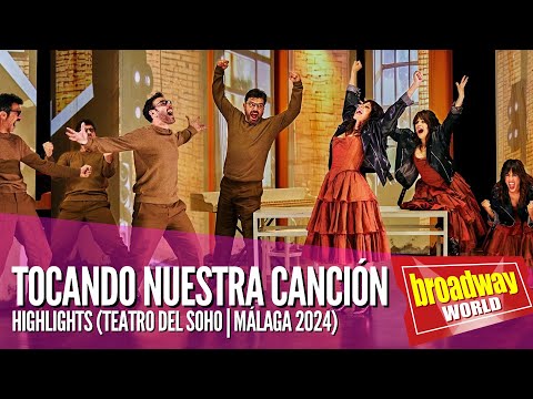 TOCANDO NUESTRA CANCIÓN- Highlights (Teatro Soho CaixaBank de Málaga | 2024)