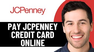 HOW TO PAY JCPENNEY CREDIT CARD BILL ONLINE 2026! (FULL GUIDE)