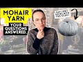 Mohair Yarn: Your Questions Answered 🐐  #knitting
